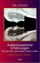 Emil Stejnar - Außerkörperliche Erfahrungen