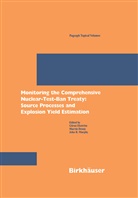 Marvin Denny, Goran Ekstrom, Göran Ekström, John R. Murphy - Monitoring the Comprehensive Nuclear-Test-Ban Treaty: Source Processes and Explosion Yield Estimation