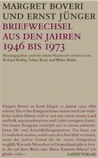 Margret Boveri, Ernst Jünger, Roland Berbig, Tobias Bock, Walter Kühn - Briefwechsel aus den Jahren 1946 bis 1973