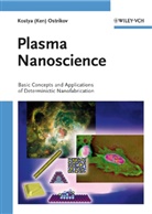Kostya Ostrikov - Plasma Nanoscience