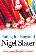 Nigel Slater, Slater Nigel - Eating for England
