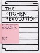 Zoe Heron, Polly Russell, Rosie Sykes, SYKES ROSIE HERON ZOE RUSSELL P - The Kitchen revolution