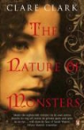 Clare Clark - Nature of Monsters