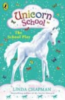 Linda Chapman - School Play