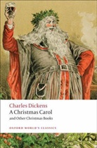 Charles Dickens, Rober Douglas-Fairhurst, Robert Douglas-Fairhurst, Douglas-Fairhurst Robert - A Christmas Carol And Other Christmas Books