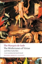 De Sade, Marquis de Sade, Donatien A. Fr. Marquis de Sade, Marquis de Sade, David Coward - Misfortunes of Virtue and Other Early Tales