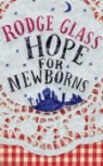 Rodge Glass - Hope for Newborns