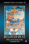 III Hughes, III Robert Davis Hughes, Robert Hughes, Robert Davis Hughes, Robert Davis Hughes III - Beloved Dust