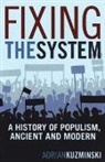 Adrian Kuzminski - Fixing the System