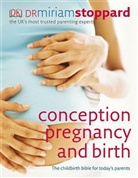 Dr Miriam Stoppard, Miriam Stoppard - Conception, Pregnancy and Birth