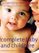 Dr Miriam Stoppard, Miriam Stoppard - Complete Baby and Childcare