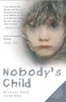Noel Botham, Michael Seed, Michael/ Botham Seed - Nobody's Child