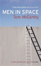 Tom Mccarthy - Men in Space