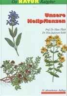 Hans Flück, Flück Hans, Rita Jaspersen-Schib, Jaspersen-Schib Rita - Unsere Heilpflanzen