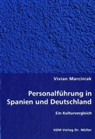 Vivian Marciniak - Personalführung in Spanien und Deutschland