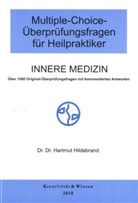 Hartmut Hildebrand - Multiple-Choice-Überprüfungsfragen für Heilpraktiker, Innere Medizin