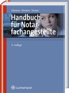 Andreas Kersten, Thomas Krause, Maximilian Zimmer - Handbuch für Notarfachangestellte