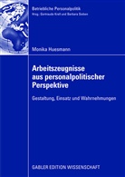 Monika Huesmann - Arbeitszeugnisse aus personalpolitischer Perspektive