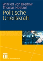 Wilfried vo Bredow, Wilfried von Bredow, Thomas Noetzel, Wilfried von Bredow - Politische Urteilskraft
