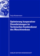 Tanja Klostermann - Optimierung kooperativer Dienstleistungen im Technischen Kundendienst des Maschinenbaus