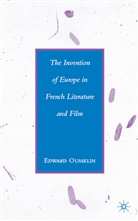 E Ousselin, E. Ousselin, Edward Ousselin - Invention of Europe in French Literature and Film