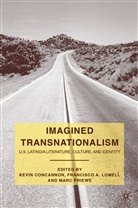 K. Concannon, Kevin Lomeli Concannon, CONCANNON KEVIN LOMELI FRANCISCO, K. Concannon, Kevin Concannon, F. Lomeli... - Imagined Transnationalism