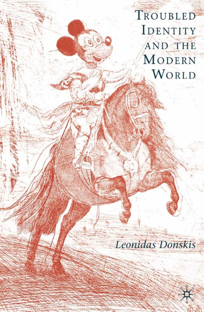 L Donskis, L. Donskis, Leonidas Donskis - Troubled Identity and the Modern World