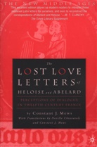 Constant Mew, Constant J Mews, Constant J. Mews, Dr Constant J. Mews - Lost Love Letters of Heloise and Abelard