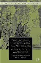 Matthew Stuckey Gabriele, GABRIELE MATTHEW STUCKEY JACE, Gabriele, M Gabriele, M. Gabriele, Matthew Gabriele... - Legend of Charlemagne in the Middle Ages