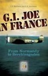 John Jandora, H. W. Kaufmann, H.W Kaufmann, J. E. Kaufmann, J.E Kaufmann, Joseph E. Kaufmann... - G.i. Joe in France