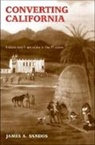 James A. Sandos, Sandos James A. - Converting California