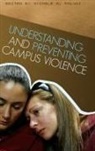 Michele A. (EDT) Paludi, Michele Paludi, Michele A. Paludi, Paludi Michele A. - Understanding and Preventing Campus Violence