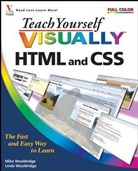 Linda Wooldridge, Mike Wooldridge, Mike Wooldridge Wooldridge - Teach Yourself Visually HTML and Css