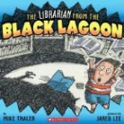 Mike Thaler, Jared Lee - The Librarian from the Black Lagoon