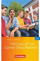 Allen J. Woppert, Allen J Woppert, Allen J. Woppert - The Case of the Corner Shop Robbers
