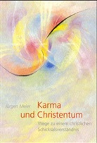 Jürgen Meier - Karma und Christentum