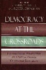 Roger Openshaw, Cameron White, Cameron (EDT)/ Openshaw White, Roger Openshaw, Cameron White - Democracy at the Crossroads