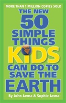 EarthWorks Group, Sophie Earthworks Group Javna, John Javna, Lorraine Bodger, Michele Montez - The New 50 Simple Things Kids Can Do to Save the Earth