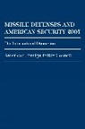 American Foreign Policy Council, American Foreign Policy Council, American Foreign Policy Council, American Foreign Policy Council - Missile Defenses and American Security 2004