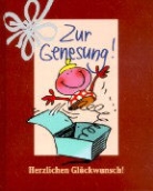 Peter Butschkow - Herzlichen Glückwunsch!: Zur Genesung
