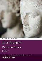 Monica R. Gale, Titus Lucretius Carus, Lucretius Carus Titus, Monica R. Gale - Lucretius: De Rerum Natura V