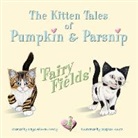 Faye Allman-Varty, Stephen Knott - The Kitten Tales of Pumpkin & Parsnip 'Fairy Fields