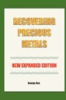 George Gee - Recovering Precious Metals from Waste - Expanded Edition