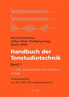Michael Dickreiter, Volker Dittel, Wolfgang Hoeg - Handbuch der Tonstudiotechnik, 2 Bde.