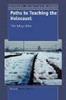 Tibbi Duboys - Paths to Teaching the Holocaust