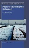 Tibbi Duboys - Paths to Teaching the Holocaust