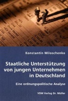 Konstantin Miloschenko - Staatliche Unterstützung von jungen Unternehmen in Deutschland