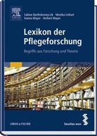Sabin Bartholomeyczik, Sabine Bartholomeyczik, Monik Linhart, Monika Linhart, Han Mayer, Hanna Mayer - Lexikon der Pflegeforschung