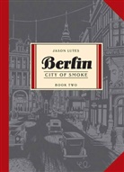 Jason Lutes - Berlin vol.2