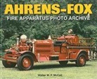Walter McCall, Walter M. P. McCall - Ahrens-Fox Fire Apparatus